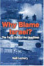 Why Blame Israel? 